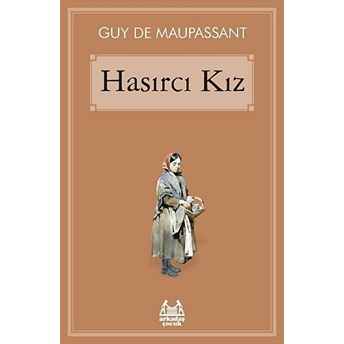 Hasırcı Kız Guy De Maupassant