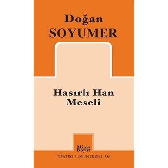 Hasırlı Han Meseli Doğan Soyumer