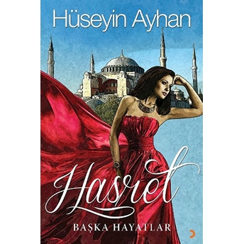 Hasret: Başka Hayatlar