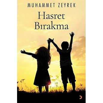 Hasret Bırakma - Muhammet Zeyrek