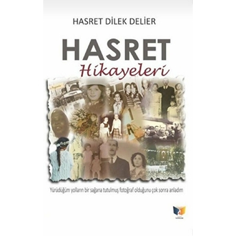 Hasret Hikayeleri Dilek Delier,Hasret Dilek Delier