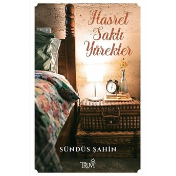 Hasret Saklı Yürekler - Sündüs Şahin