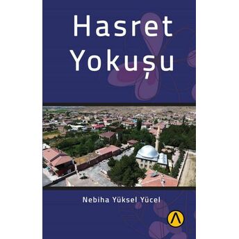 Hasret Yokuşu Nebiha Yüksel Yücel