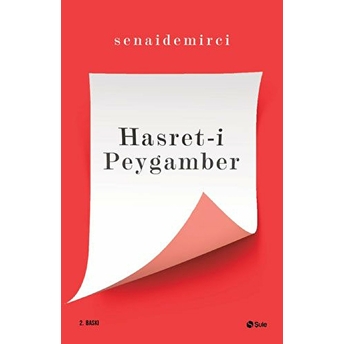 Hasret'i Peygamber Senai Demirci