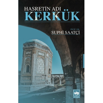 Hasretin Adı Kerkük Suphi Saatçi