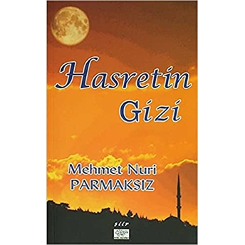 Hasretin Gizi Mehmet Nuri Parmaksız