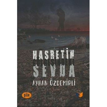 Hasretin Gölgesindeki Sevda Ayhan Özdemirli