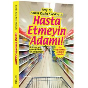 Hasta Etmeyin Adamı! Ahmet Rasim Küçükusta