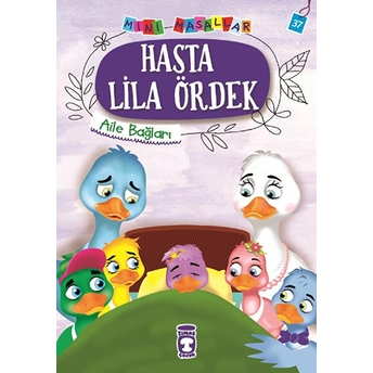 Hasta Lila Ördek - Mini Masallar 4 (37) Nalan Aktaş Sönmez