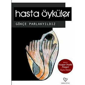 Hasta Öyküler Gökçe Parlakyıldız