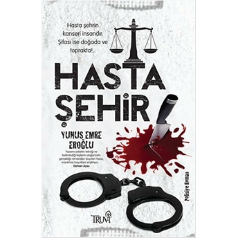 Hasta Şehir Yunus Emre Eroğlu