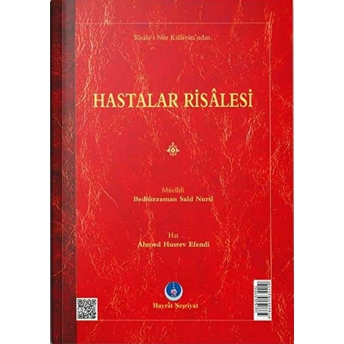 Hastalar Risalesi (Mukayeseli) Bediüzzaman Said Nursi