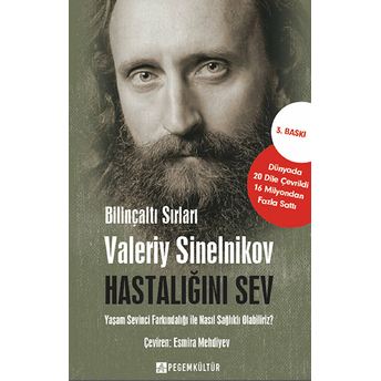 Hastalığını Sev - Valeriy Sinelnikov