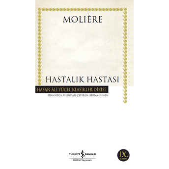 Hastalık Hastası - Hasan Ali Yücel Klasikleri Moliere