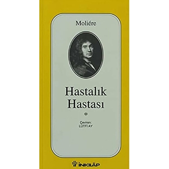 Hastalık Hastası Jean-Baptiste Poquelin Moliere