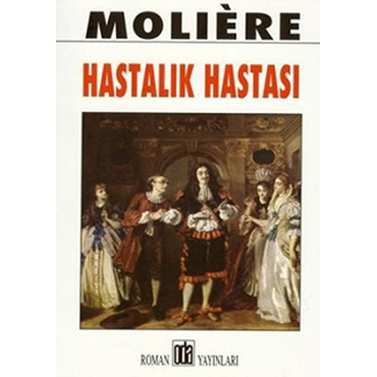 Hastalık Hastası Moliere