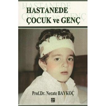 Hastanede Çocuk Ve Genç Necate Baykoç Dönmez