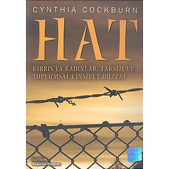 Hat - Kıbrıs'Ta Kadınlar, Taksim Ve Toplumsal Cinsiyet Düzeni Cynthia Cockburn