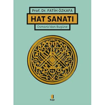 Hat Sanatı Ciltli Fatih Özkafa