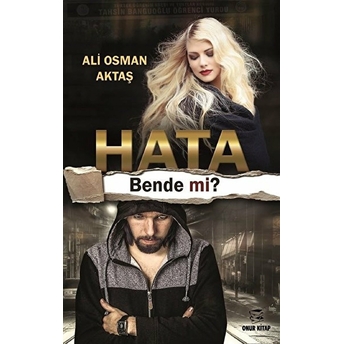 Hata Bende Mi? - Ali Osman Aktaş