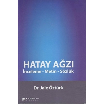 Hatay Ağzı Jale Öztürk