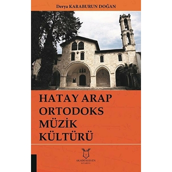 Hatay Arap Ortodoks Müzik Kültürü