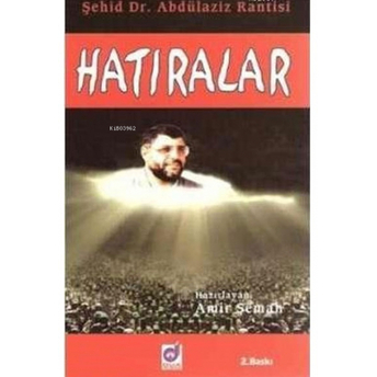 Hatıralar Abdulaziz Rantisi