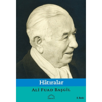 Hatıralar Ali Fuad Başgil