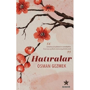 Hatıralar - Osman Gezmek