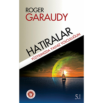 Hatıralar Roger Garaudy