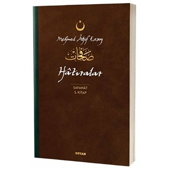 Hatıralar - Safahat 5. Kitap Mehmed Akif Ersoy