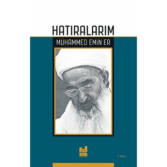 Hatıralarım Muhammed Emin Er