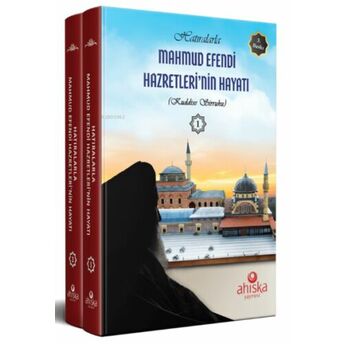 Hatıralarla Mahmud Efendi Hazretleri'nin Hayatı - 2 Cilt Takım Kolektif