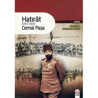 Hatırat (1913 - 1922) Cemal Paşa Cemal Paşa