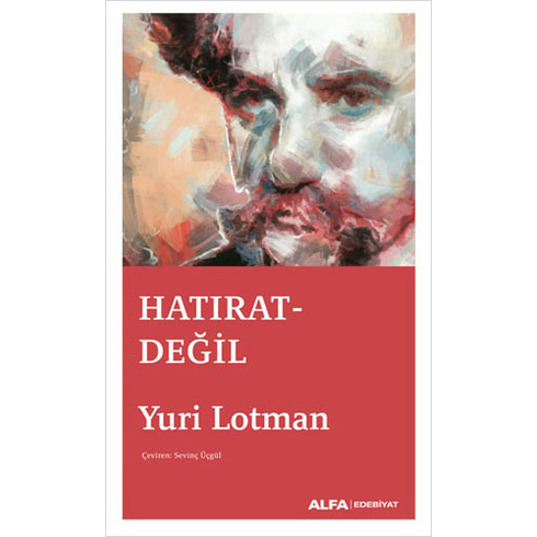 Hatırat  Değil - Yuri Lotman