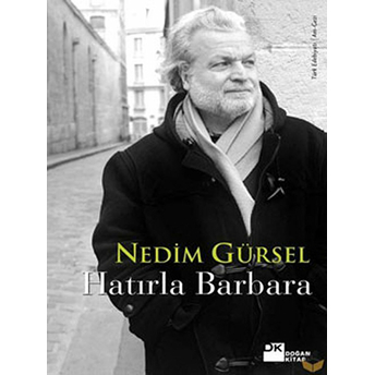 Hatırla Barbara Nedim Gürsel