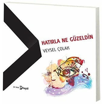 Hatırla Ne Güzeldin Veysel Çolak