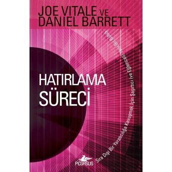 Hatırlama Süreci Joe Vitale, Daniel Barrett