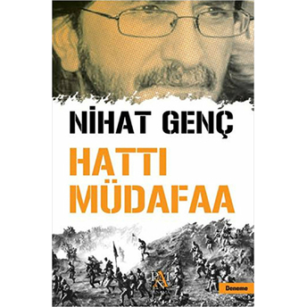 Hattı Müdafaa Nihat Genç