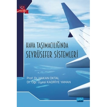 Hava Taşımacılığında Seyrüsefer Sistemleri Hakan Oktal