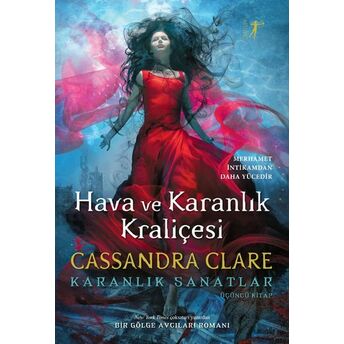 Hava Ve Karanlık Kraliçesi - Karanlık Sanatlar (Ciltli) Cassandra Clare