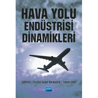 Hava Yolu Endüstrisi Dinamikleri