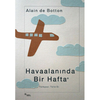 Havaalanında Bir Hafta Alain De Botton