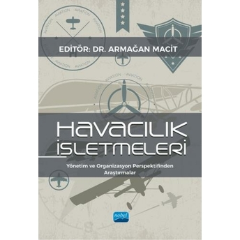 Havacılık Işletmeleri Armağan Macit