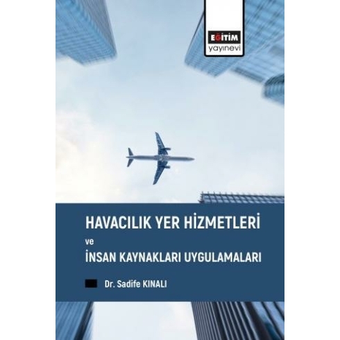 Havacılık Yer Hizmetleri Ve Insan Kaynakları Uygulamaları