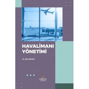 Havalimanı Yönetimi Sibel Bilkay