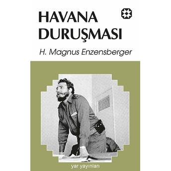 Havana Duruşması Hans Magnus Enzensberger