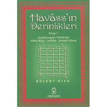 Havass’ın Derinlikleri Kitap 1 Bülent Kısa