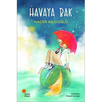 Havaya Bak Hacer Kılcıoğlu