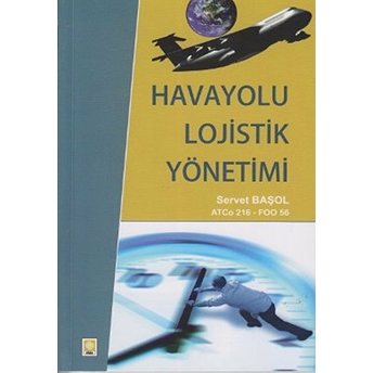 Havayolu Lojistik Yönetimi Servet Başol